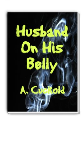 Husband On His Belly