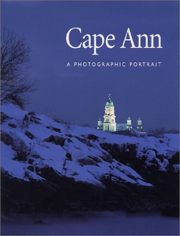 Cape Ann : A Photographic Portrait 188543507X Book Cover
