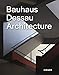 Bauhaus Dessau: Architecture