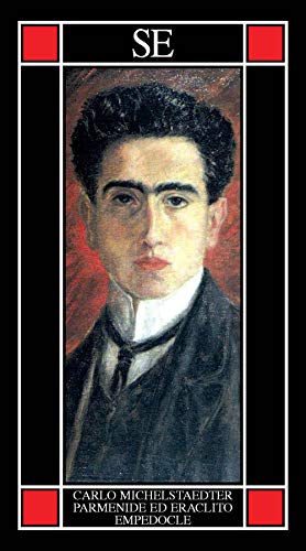 Parmenide Ed Eraclito. Empedocle
