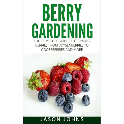 Berry Gardening Audiolibro Por Jason Johns arte de portada