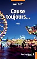 Cause toujours… 238541404X Book Cover