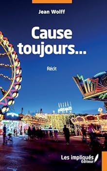 Paperback Cause toujours… [French] Book