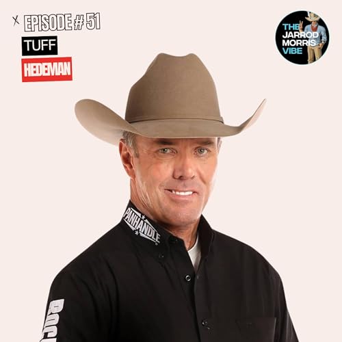 Ep #51 - Tuff Hedeman (4x World Champion Bull Rider)