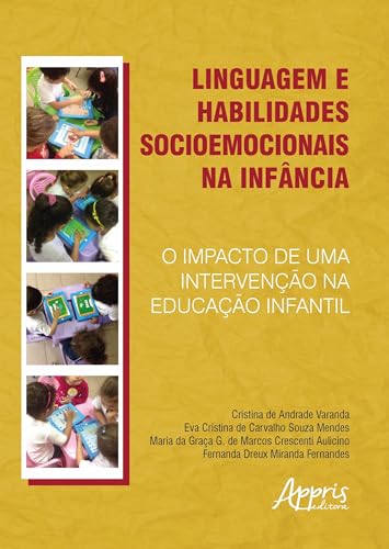 Linguagens e habilidades socioemocionais na infância: o impacto de uma intervenção na educação infantil