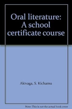 Unknown Binding Oral literature: A school certificate course Book