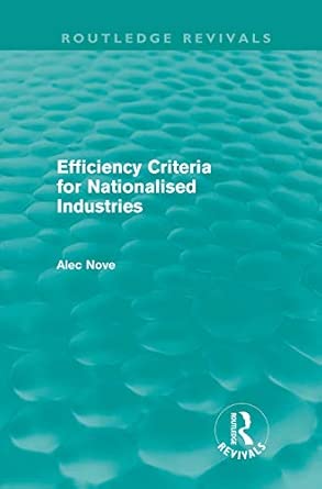 Efficiency Criteria for Nationalised Industries book cover
