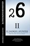 26 Daemons Revisited: Second Edition, Expanded