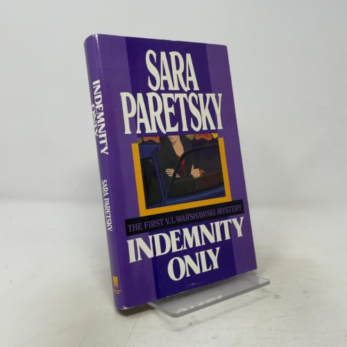 Indemnity Only: A V.I. Warshawski Myster