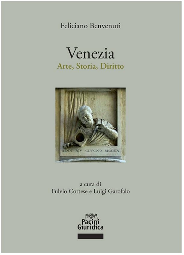Venezia. Arte, storia, diritto