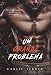 Um grande problema: Alguns problemas podem ser deliciosos... (Portuguese Edition)