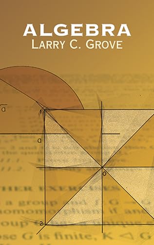 Algebra (Dover Books on Mathematics)