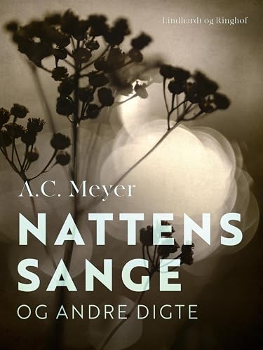 Nattens sange og andre digte (Danish Edition)