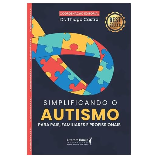 Simplificando o Autismo: Para Pais, Familiares e Profissionais