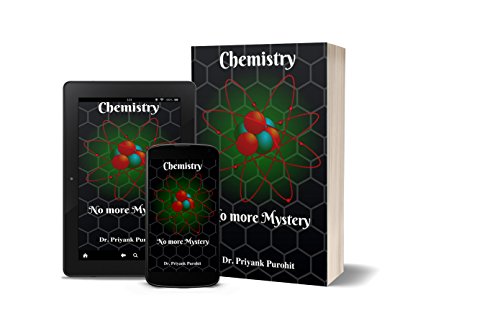 Chemistry, No more Mystery: A new approach (English Edition)