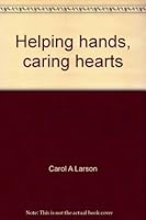A 4-H Story: Helping Hands Caring Hearts 0965789314 Book Cover