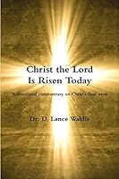 Christ the Lord Is Risen Today 1304943461 Book Cover