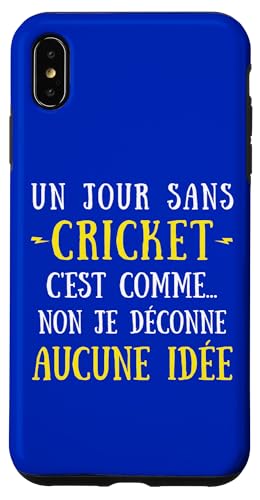 A Day Without Cricket Is Like No I'll Messy No Idea �X�}�z�P�[�X iPhone XS Max �p