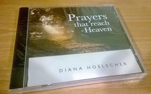 Prayers That Reach Heaven