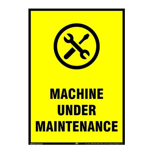 Mr. Safe Machine Under Maintenance Sign Eco Vinyl Sticker 2 ft X 3 ft