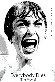Paperback Everybody Dies [The Movie] Book