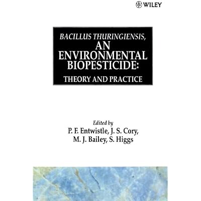 Bacillus thuringiensis, An Environmental Biopesticide