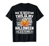Due To Inflation This Is My Halloween Costume T-Shirt