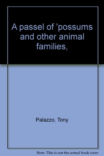 A Passel of 'Possums and Other Animal Families B0006BV18S Book Cover