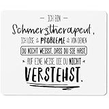 JUNIWORDS Mauspad Mousepad, Ich Bin Schmerztherapeut, ich löse Probleme, von denen du Nicht weißt, DASS du Sie hast, auf eine Weise, die du Nicht verstehst (5016672)