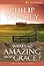What's So Amazing About Grace? Participant's Guide