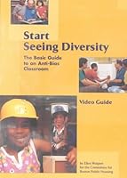 Start Seeing Diversity: The Basic Guide to an Anti-Bias Curriculum 1884834779 Book Cover