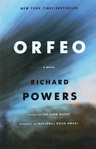 Orfeo: A Novel B01FIWXZYC Book Cover