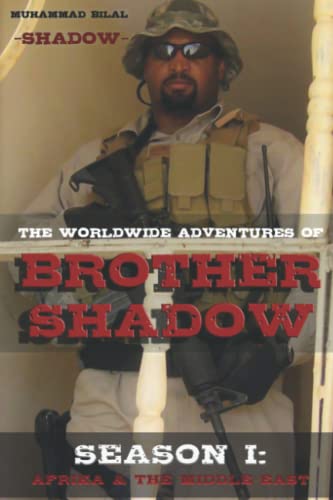 The Worldwide Adventures of Brother Shadow: Season I: Afrika & the Middle East: 1