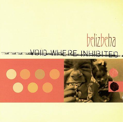 Void Where Prohibited [Audio CD] Belizbeha
