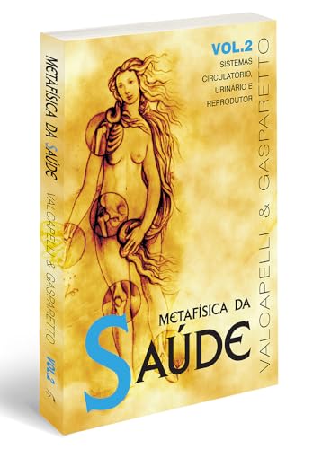 Metafísica da Saúde - Vol 2