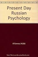 Present-day Russian psychology; (The Commonwealth and international library. Mental health and social medicine division) B0006BOLYO Book Cover