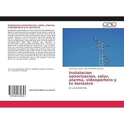 Alarmas De Viviendas Instalacion sonorizacion, solar, alarma, videoportero y tv terrestre: en una vivienda