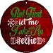 Take An Elfie Novelty Metal Circular Sign C-993