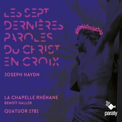 Les Sept Derni&egrave;res Paroles du Christ en Croix