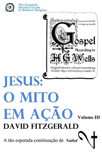 Jesus: O Mito em Acao (vol. III)
