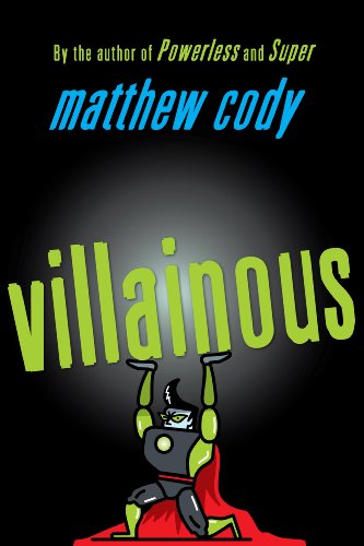 Villainous (Supers of Noble's Green Book 3)