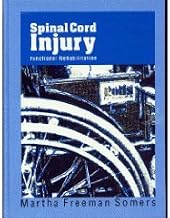 Spinal Cord Injury: Functional Rehabilitation