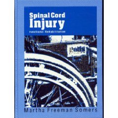 Spinal Cord Injury: Functional Rehabilitation 083858649X Book Cover