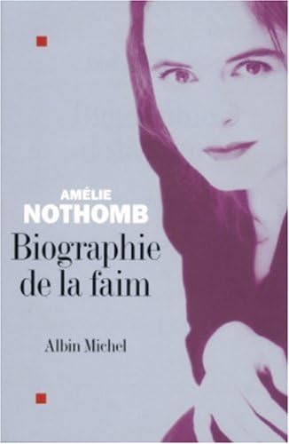 Biographie de La Faim (Romans, Nouvelles, Recits (Domaine Francais)) (French Edition)
