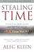 Stealing Time: Steve Case, Jerry Levin, and the Collapse of AOL Time Warner