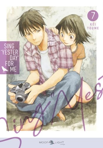Sing "Yesterday" for Me — Tome 7