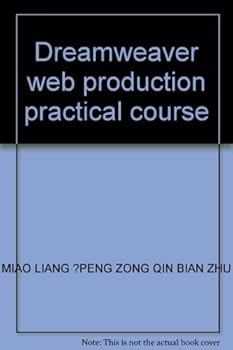 Paperback Dreamweaver web production practical course [Chinese] Book