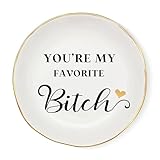 COLLECTIVE HOME - Ceramic Jewelry Tray, Gift for Friends Bestie, Decorative Jewelry Dish for Rings Earrings Necklaces Bracelet Watch Keys (You're My Favorite Bitch)