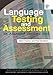 Language Testing and Assessment (Routledge Applied Linguistics)