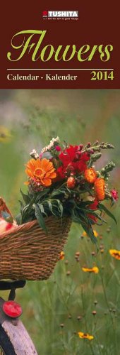 Flowers 2014 Slimline Calendar (Large Slimline) Flowers 2014 Slimline Calendar (Large Slimline)